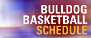 Bulldog Basketball schedule